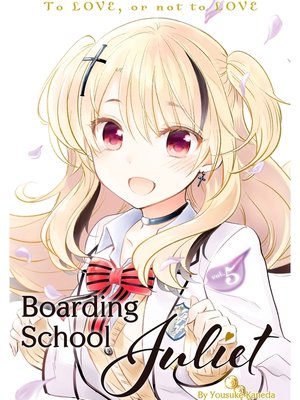 cover image of Boarding School Juliet, Volume 5